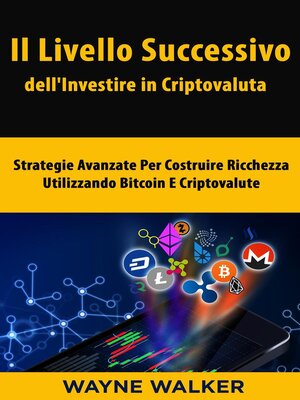 cover image of Il Livello Successivo dell'Investire in Criptovaluta